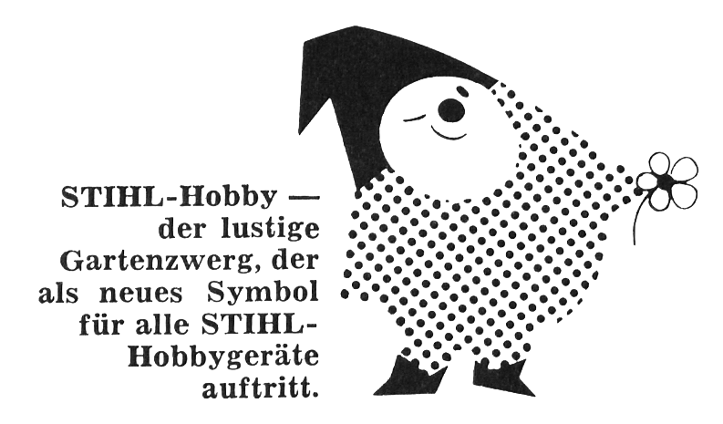 Schwarz-Wei&szlig;-Illustration der Werbefigur &bdquo;STIHL Hobby&ldquo;.